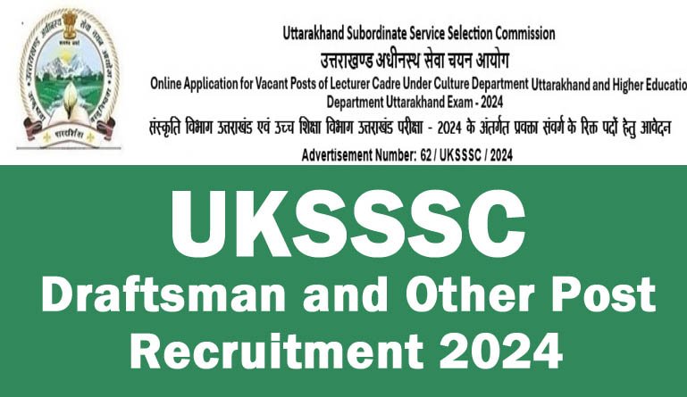 UKSSSC Draftsman Recruitment 2024