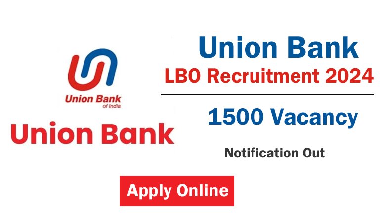 Union Bank LBO Recruitment 2024