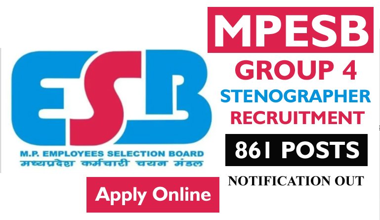 MPESB Group 4 Stenographer Recruitment 2025