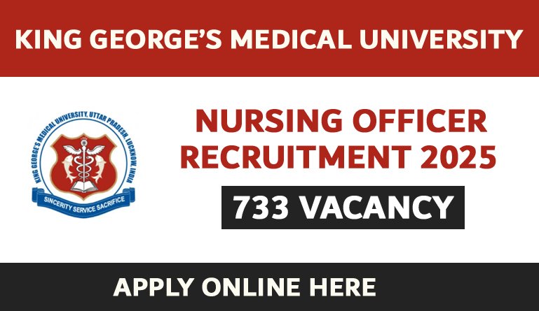 KGMU Lucknow Nursing Officer Recruitment 2025